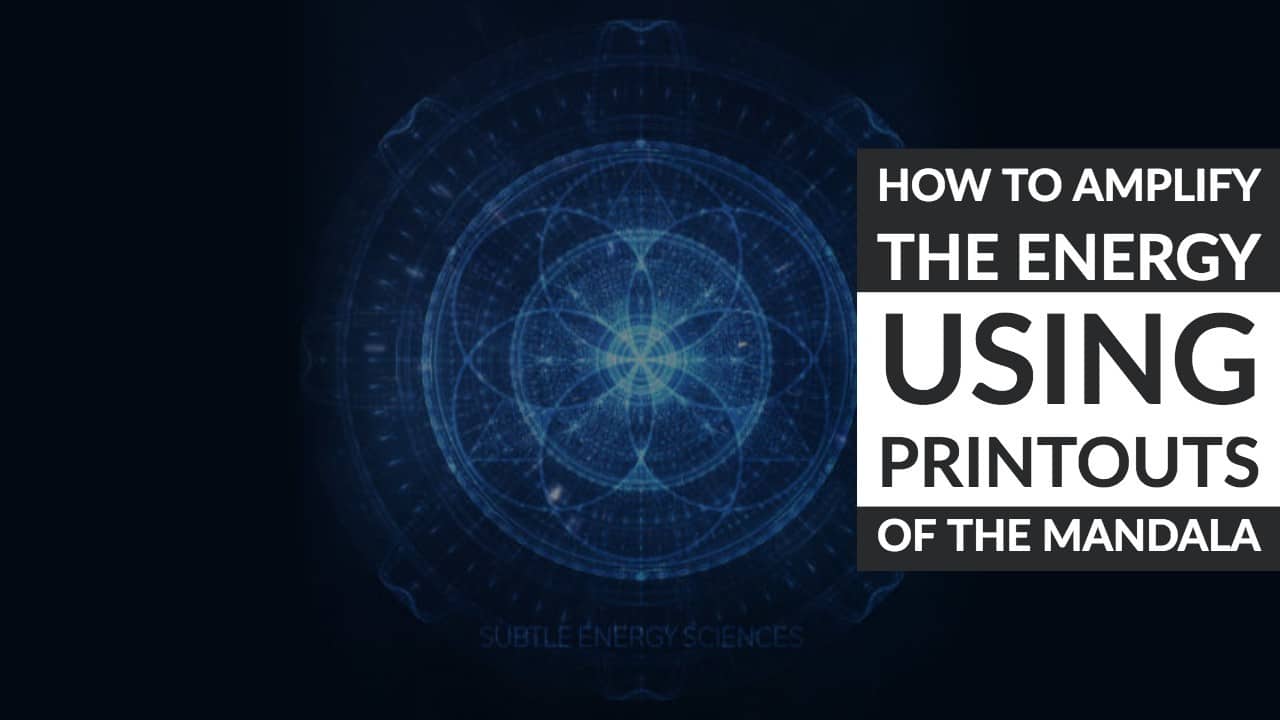 Amplify the Energy Using Printouts of the Mandala